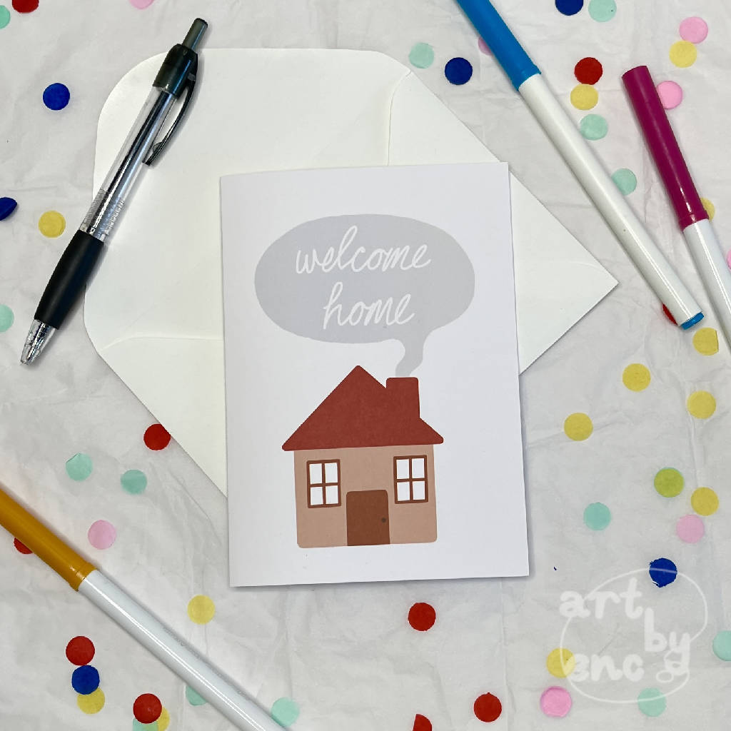 Welcome Home - House Warming Greeting Card