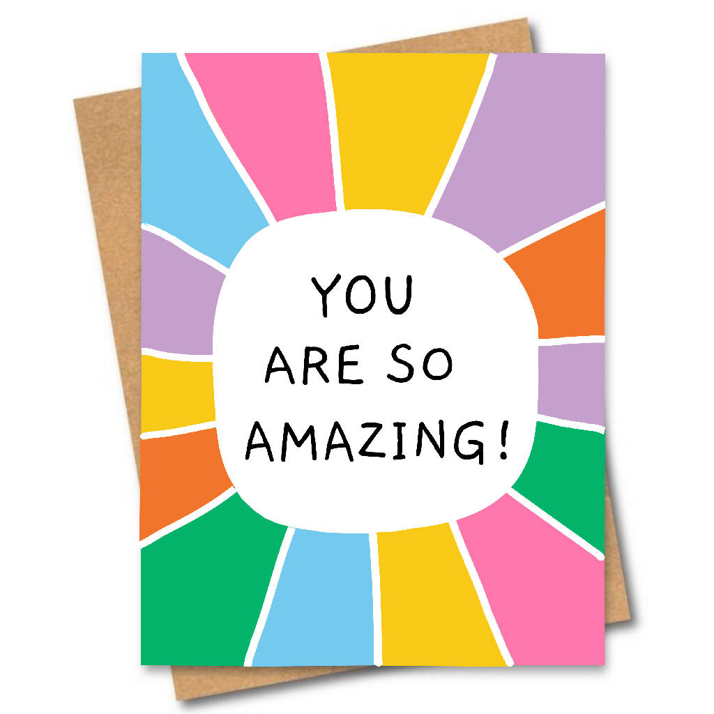 You Are So Amazing Card