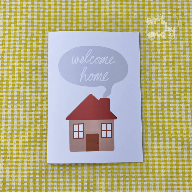 Welcome Home - House Warming Greeting Card