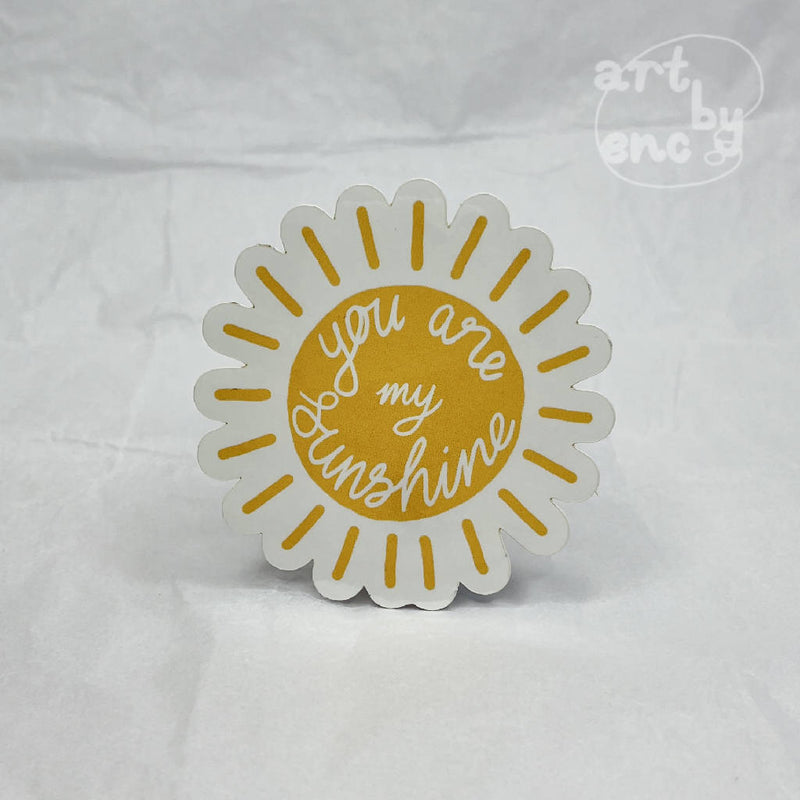 You Are My Sunshine - Quote Vinyl Sticker