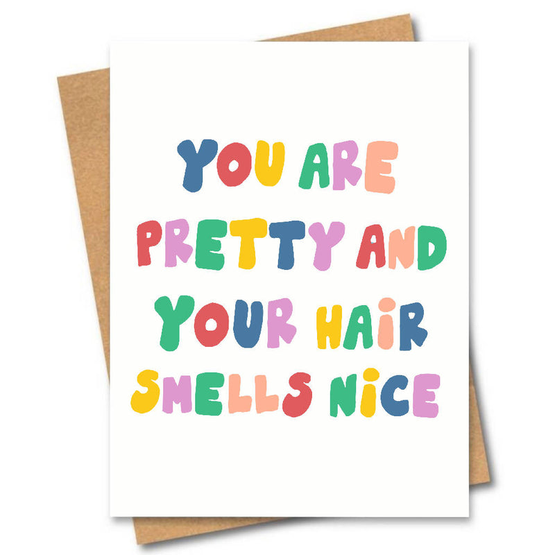 You Are Pretty Card