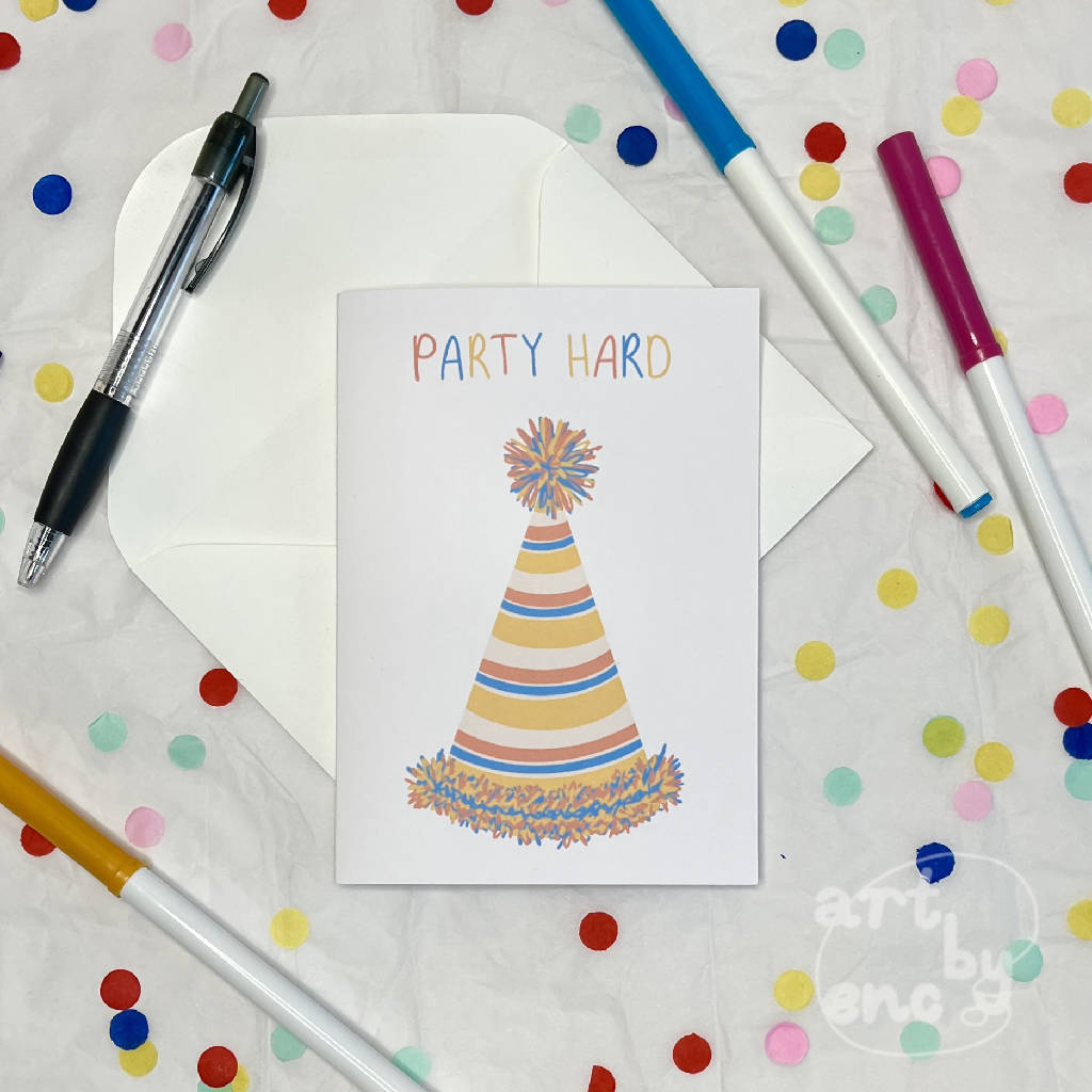 Party Hard - Birthday Greeting Card
