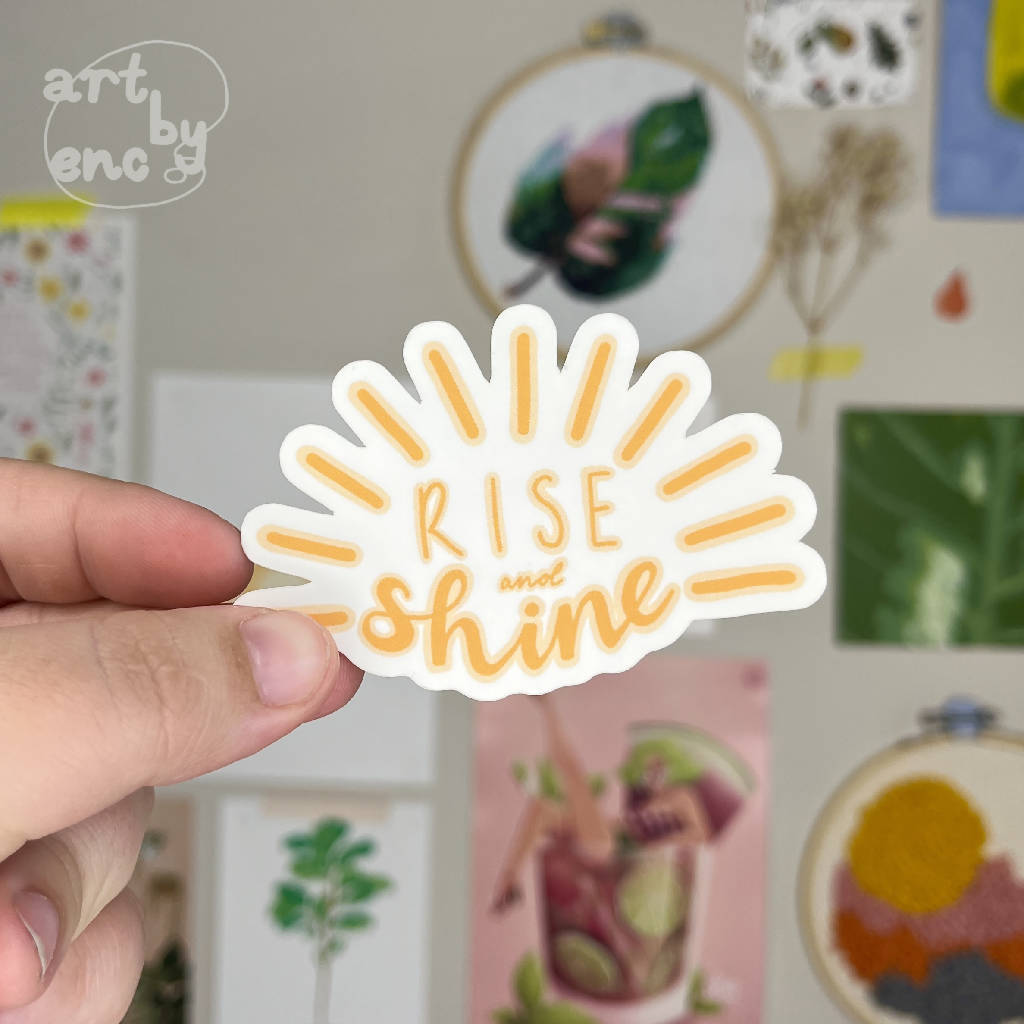 Rise And Shine - Quote Vinyl Sticker
