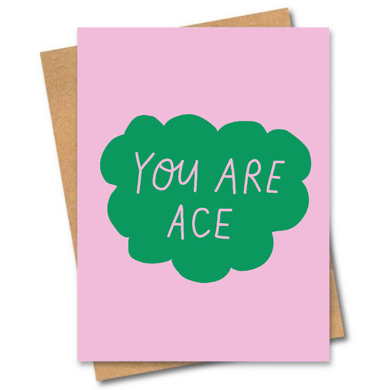 You Are Ace Greeting Card