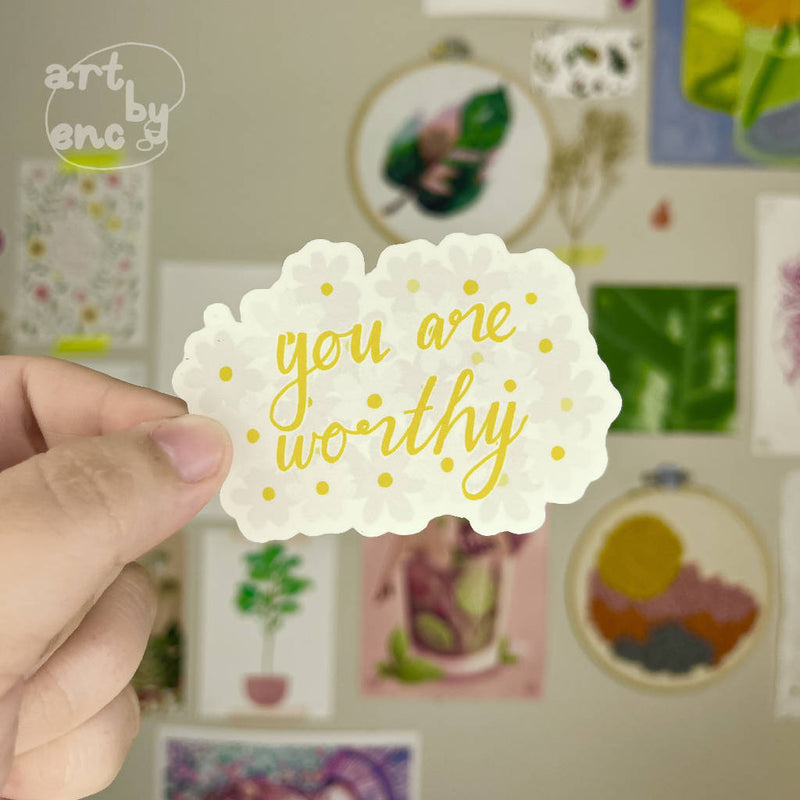 You Are Worthy - Quote Vinyl Sticker