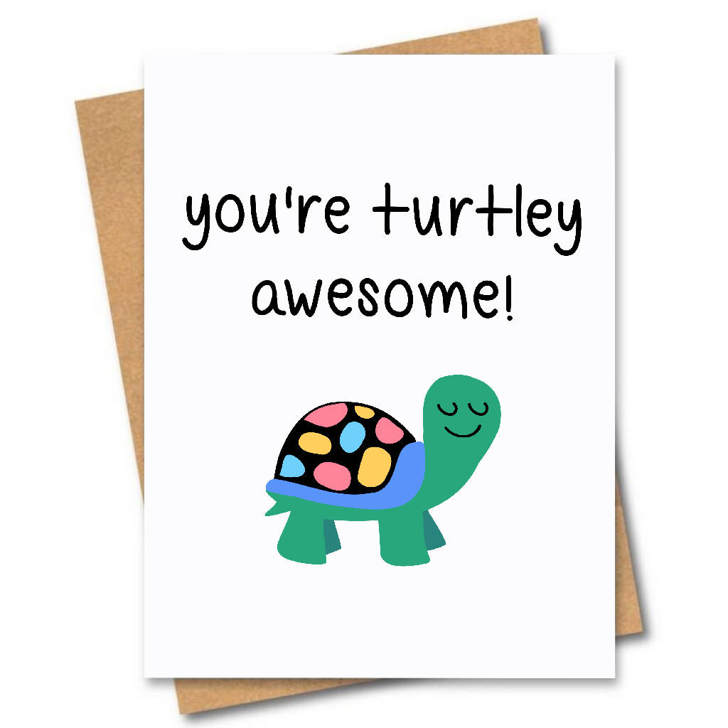 Turtley Awesome Card